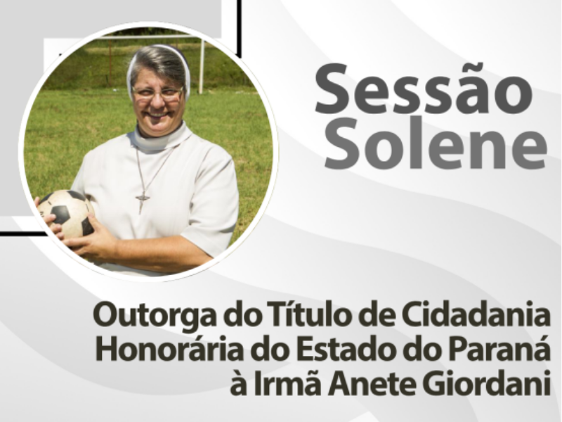 Assembleia entrega Título de Cidadã Honorária do Paraná à Irmã Anete Giordani